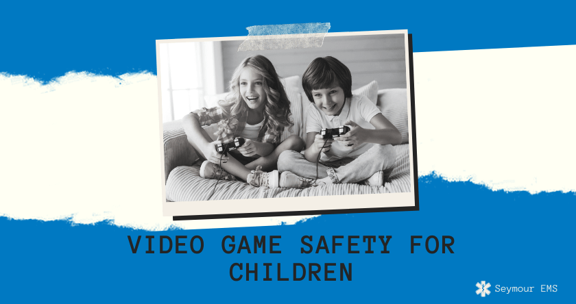 Video Game Safety for Children