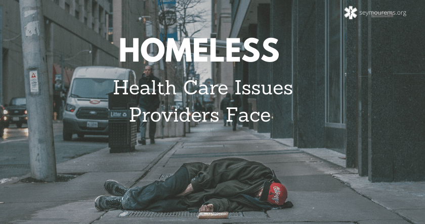 Homeless Health Care Issues